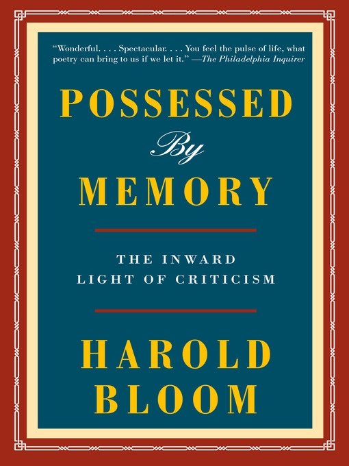 Title details for Possessed by Memory by Harold Bloom - Wait list